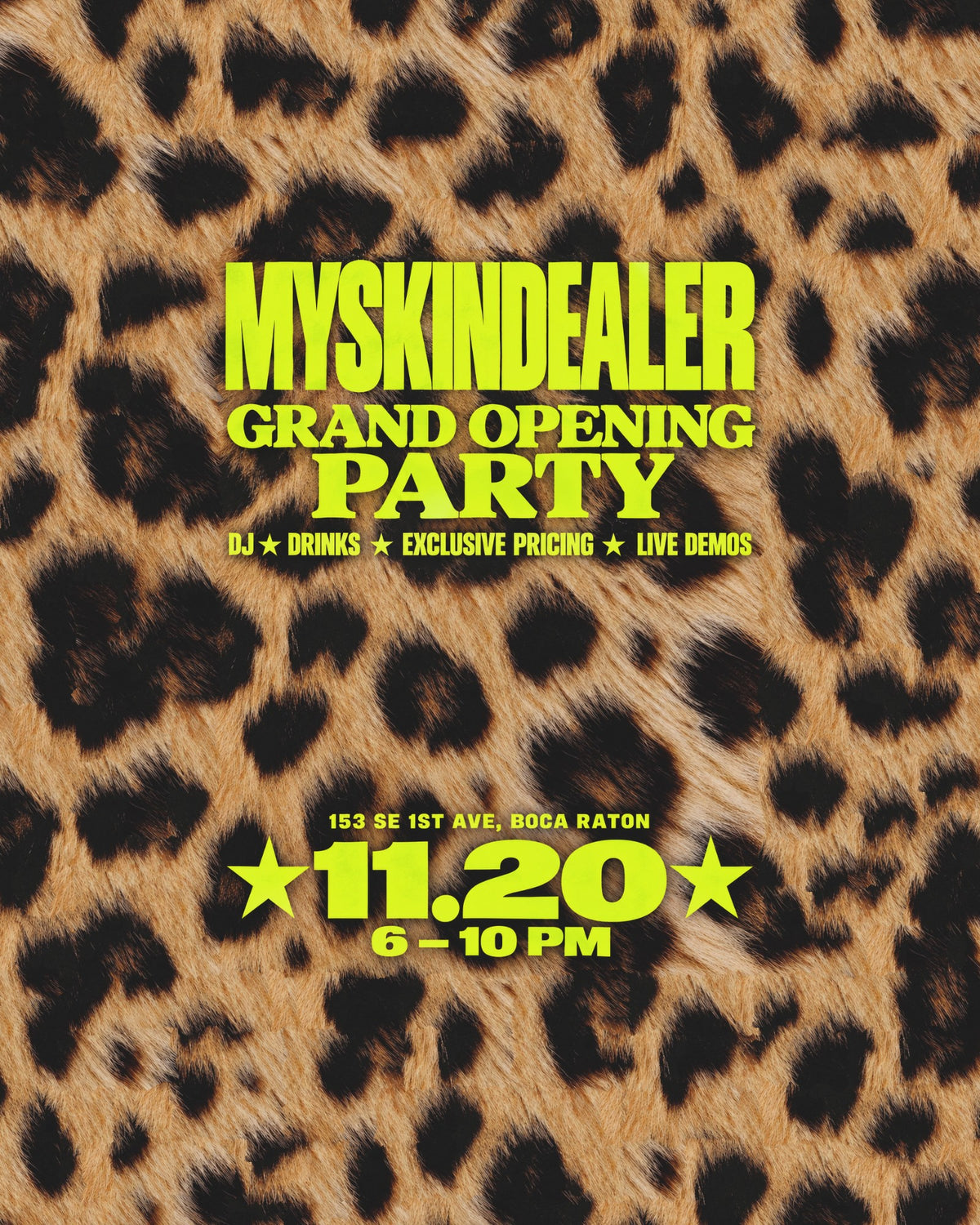 My Skin Dealer Grand Opening Party, November 20, 6 to 10 PM, 153 SE 1st Ave, Boca Raton